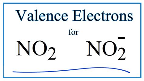 no2- valence electrons|finding valence electrons in ions.